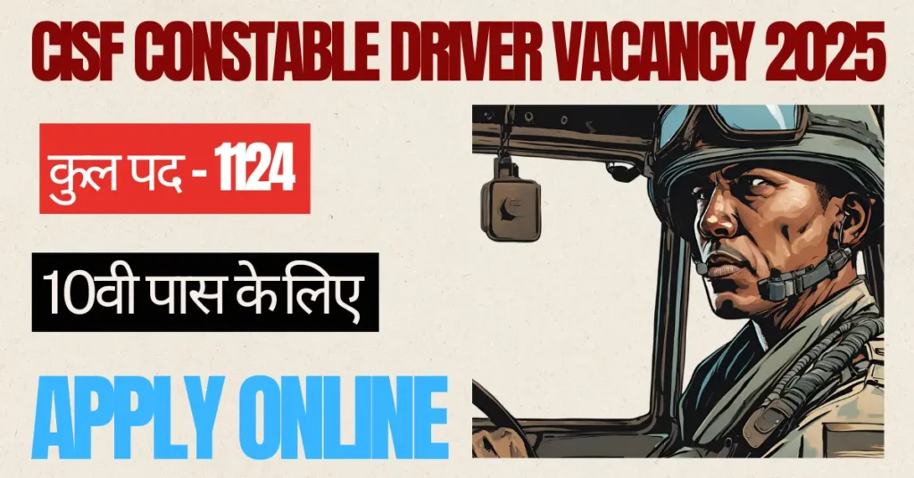CISF Constable Driver Vacancy 2025