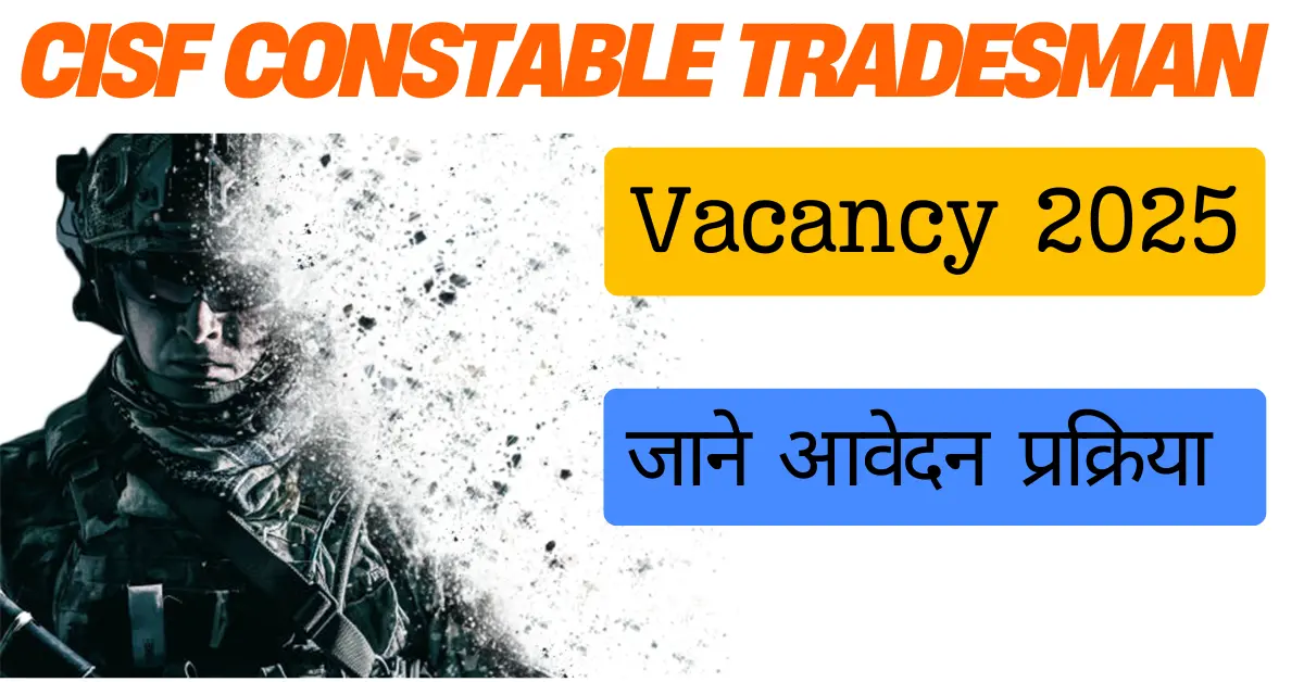 CISF Constable Tradesman Vacancy 2025