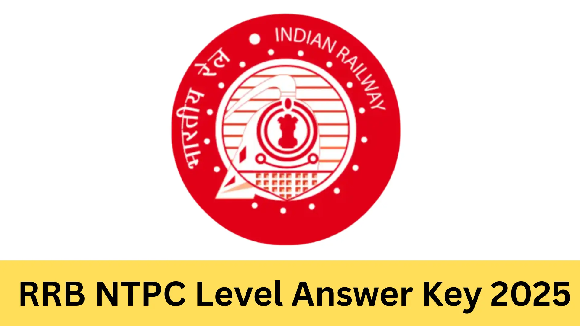RRB NTPC Level Answer Key 2025