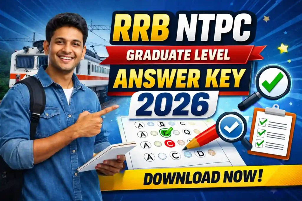 Railway RRB NTPC Graduate Level Answer Key 2026