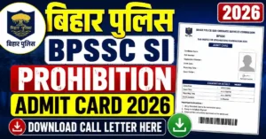 Bihar Police BPSSC SI Prohibition Admit Card 2026 – Download Call Letter Here